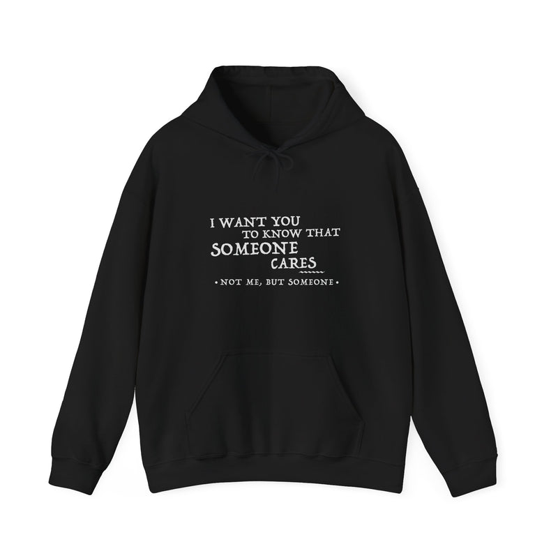 Someone Cares Unisex Hoodie - Comfort & Style for Every Occasion