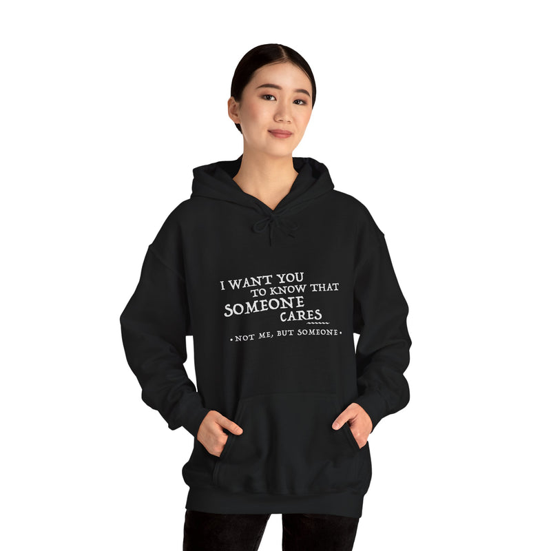 Someone Cares Unisex Hoodie - Comfort & Style for Every Occasion