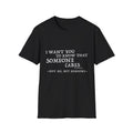 Someone Cares Unisex T-Shirt - Everyday Wear